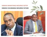 Kimani Wamatangi mourns sister, as Kimani Ichungwah mourns father